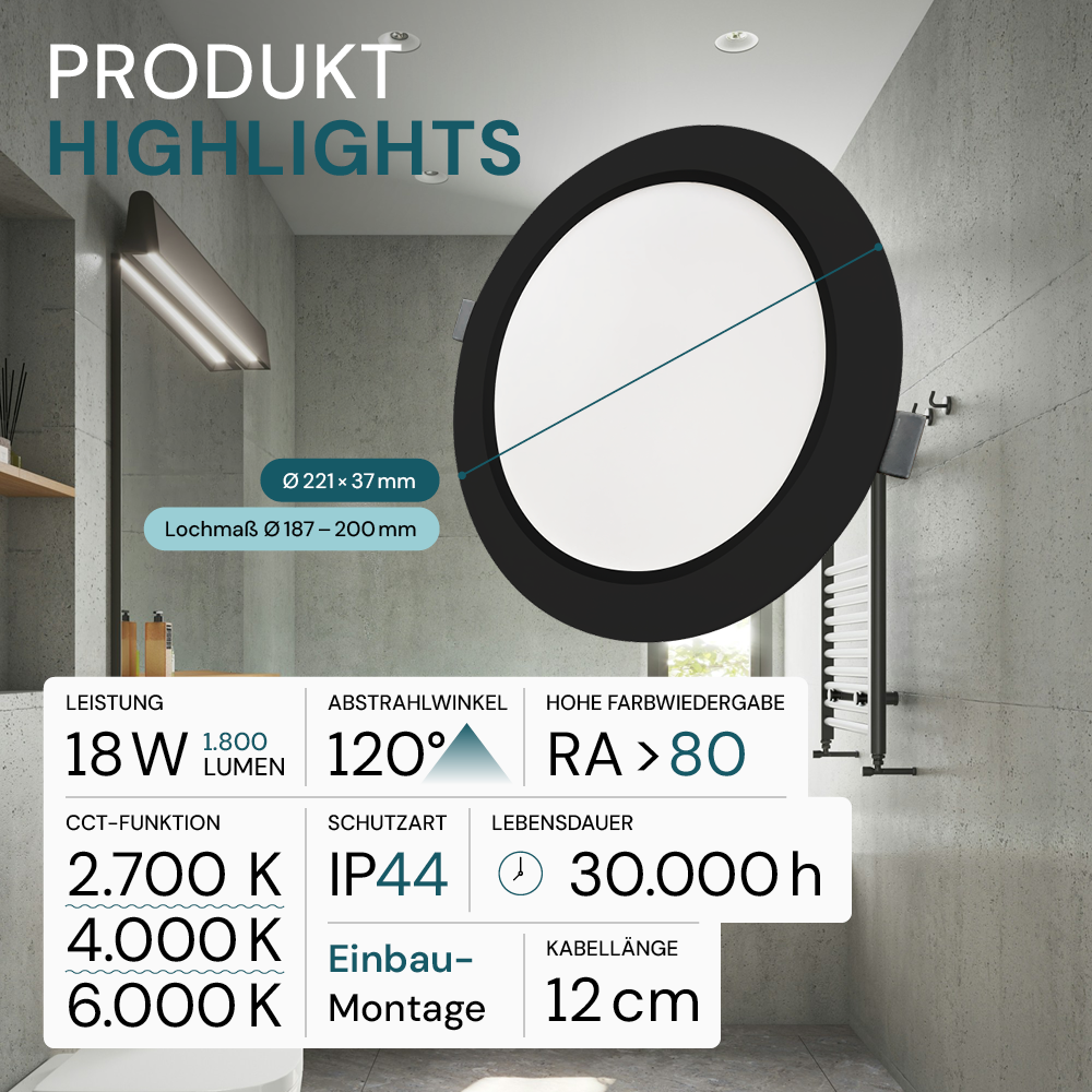 LED Einbauleuchte in Schwarz, 18 W, 230 V, IP44-geschützt, 1800 lm, Lichtfarbe einstellbar, Ø221x27 mm, Einbaustrahler mit Diffusor, Badezimmer Deckenleuchte