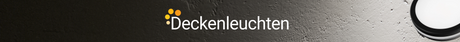 Deckenleuchten
