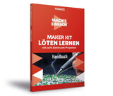 Maker Kit Löten lernen - mach's einfach  Lichttechnik24.de.